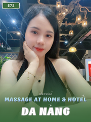 Number 572: MASSAGE AT HOME DANANG (at home, apartment, hotel…)