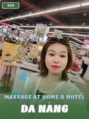 NUMBER 508: AT HOME MASSAGE DA NANG CITY (at home, apartment, hotel…)