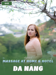 Number 640: MASSAGE IN HOME DA NANG (at home, apartment, hotel…)