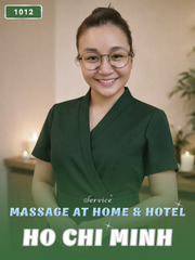 NUMBER 1012: IN HOME MASSAGE SAI GON (at home, apartment, hotel…)