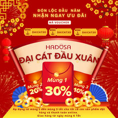 Đại Cát Đầu Xuân 2026: Ưu Đãi Khủng Đến 30% Toàn Bộ Sản Phẩm Tại Hadosa