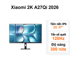 Màn Hình Xiaomi A27Qi 2026 27 Inch QHD IPS 120Hz – ELA5812EU