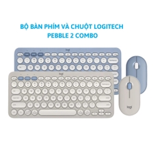 Bộ bàn phím chuột Logitech Pebble 2