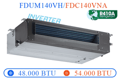 FDUM140VH/FDC140VNA - Âm trần nối ống gió 2 chiều Inverter - 50.000BTU