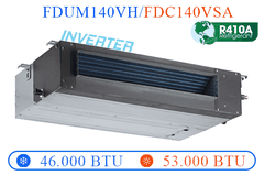 FDUM140VH/FDC140VSA - Âm trần nối ống gió 2 chiều Inverter - 50.000BTU