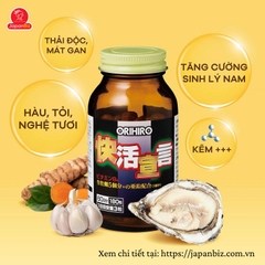 Tinh chất hàu tươi - tỏi - nghệ hỗ trợ tăng cường sinh lực nam Orihiro 180 viên