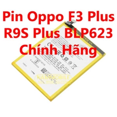 Pin Oppo F3 Plus-R9S Plus BLP623 4000mAh Zin + Tặng Siêu Dán Pin
