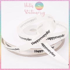 [HOTIS] Cuộn 22 mét Ruy băng lụa Happy everyday - Rộng 1cm