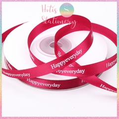 [HOTIS] [Lẻ 1m/ 5m] Ruy băng lụa Happy everyday - Rộng 1cm