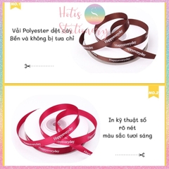 [HOTIS] [Lẻ 1m/ 5m] Ruy băng lụa Happy everyday - Rộng 1cm