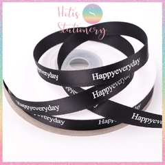 [HOTIS] Cuộn 22 mét Ruy băng lụa Happy everyday - Rộng 1cm