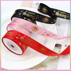 [HOTIS] Lẻ 5 mét - Ruy băng lụa Happy Birthday Chúc mừng sinh nhật in hình dập nổi vàng ánh kim làm nơ, bó hoa, gói quà - Rộng 2cm