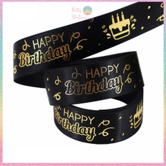 [HOTIS] Lẻ 5 mét - Ruy băng lụa Happy Birthday Chúc mừng sinh nhật in hình dập nổi vàng ánh kim làm nơ, bó hoa, gói quà - Rộng 2cm