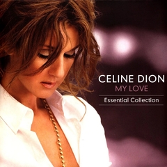 Đĩa than Celine Dion - My Love Essential Collection