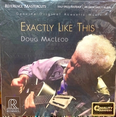 Đĩa than Doug MacLeod - Exactly Like This