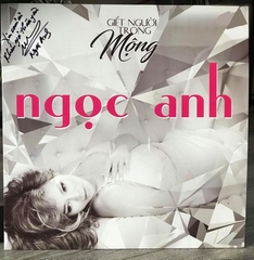 Đĩa than Ngọc Anh - Giết người trong mộng