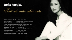 Đĩa than Thiên Phượng trở về mái nhà xưa