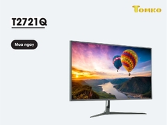 Màn hình máy tính 27 inch 2K Tomko T2721Q