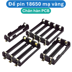 Đế pin 18650 chân đồng mạ vàng hàn PCB