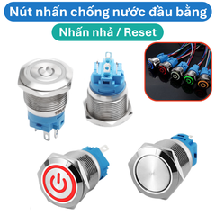 Nút nhấn chống nước đầu bằng ( Nhấn Nhả - Reset ) lỗ khoét 12mm/16mm/19mm/22mm