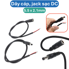 Jack nguồn dc 5.5x2.1 - Đực / Cái 20cm