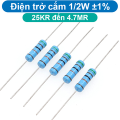 (10 con) Điện trở cắm 1/2W 5 vòng màu ±1% - giá trị 25KR đến 4.7MR