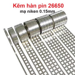 (1 Kg) Kẽm hàn pin 26650 mạ niken 0.15mm dùng khung