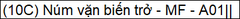 Núm vặn biến trở, núm vặn biến trở, chiết áp MF