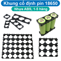 Khung cố định pin 18650 1 - 5 hàng