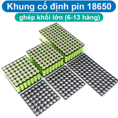 Khung cố định pin 18650 nhiều hàng (6 - 13 hàng) ghép khối lớn xe điện
