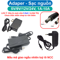 Sạc nguồn DC 5V/9V/12V/24V Jack 5.5x2.1mm (LOẠI TO) – không dùng cho đầu 3.5mm