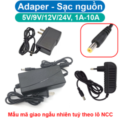 Sạc nguồn ( Adapter) DC 5V/9V/12V/24V chân cắm 5.5*2.1mm