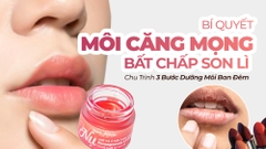Bí Quyết Sở Hữu Đôi Môi Căng Mọng Bất Chấp Son Lì: Chu Trình 3 Bước Dưỡng Môi