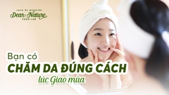 CHĂM SÓC LÀN DA 