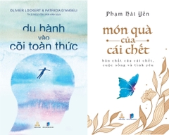 Combo Du Hành Vào Cõi Toàn Thức và Món Quà Của Cái Chết