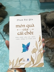 Combo Món Quà Của Cái Chết và Thực Hành Theo Luận Đại Thừa Khởi Tín