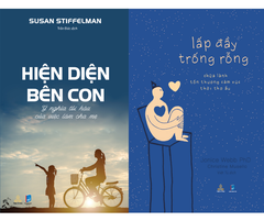 Combo Hiện Diện Bên Con & Lấp Đầy Trống Rỗng