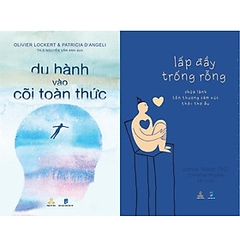 Combo Du Hành Vào Cõi Toàn Thức và Lấp Đầy Trống Rỗng