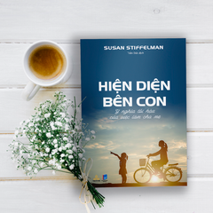 Hiện Diện Bên Con