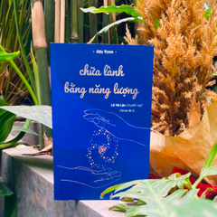 Chữa Lành Bằng Năng Lượng