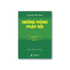 Những Mảnh Pháp Rời - Chánh Niệm Tỉnh Giác