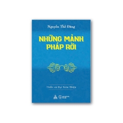 Những Mảnh Pháp Rời - Thiền Và Đại Toàn Thiện