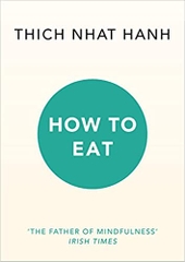 How to Eat (Mindfulness Essentials)