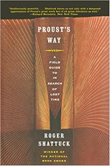 Proust's Way: A Field Guide to In Search of Lost Time