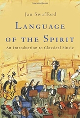 Language of the Spirit: An Introduction to Classical Music