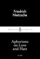 Aphorisms on Love and Hate
