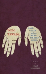 Paul Celan and the Trans-Tibetan Angel