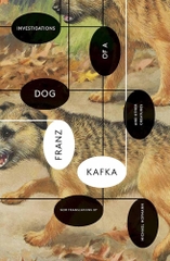 Investigations of a Dog & Other Creatures