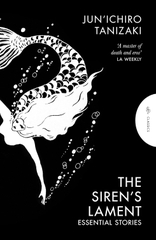 The Siren's Lament: Essential Stories