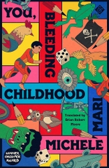 You, Bleeding Childhood